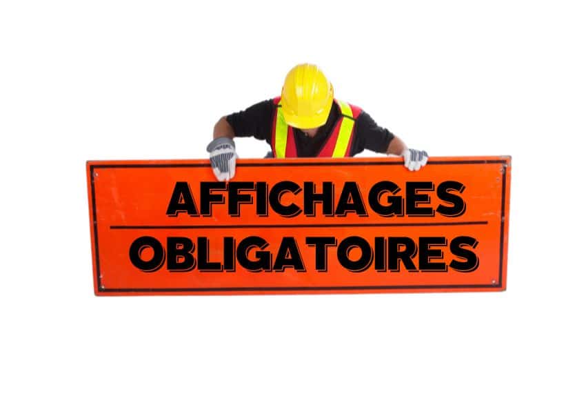 Fiche mémo : Affichages obligatoires