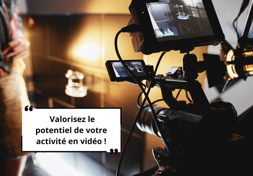 🚀 Valorisez le potentiel de votre activité en vidéo !