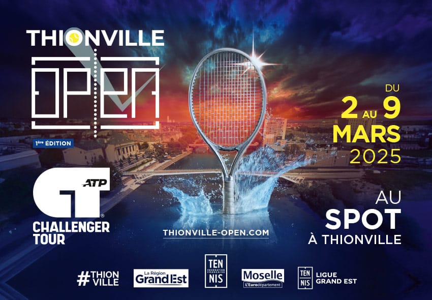 🎾Thionville Open 2025 : le nouveau tournoi du nord mosellan !