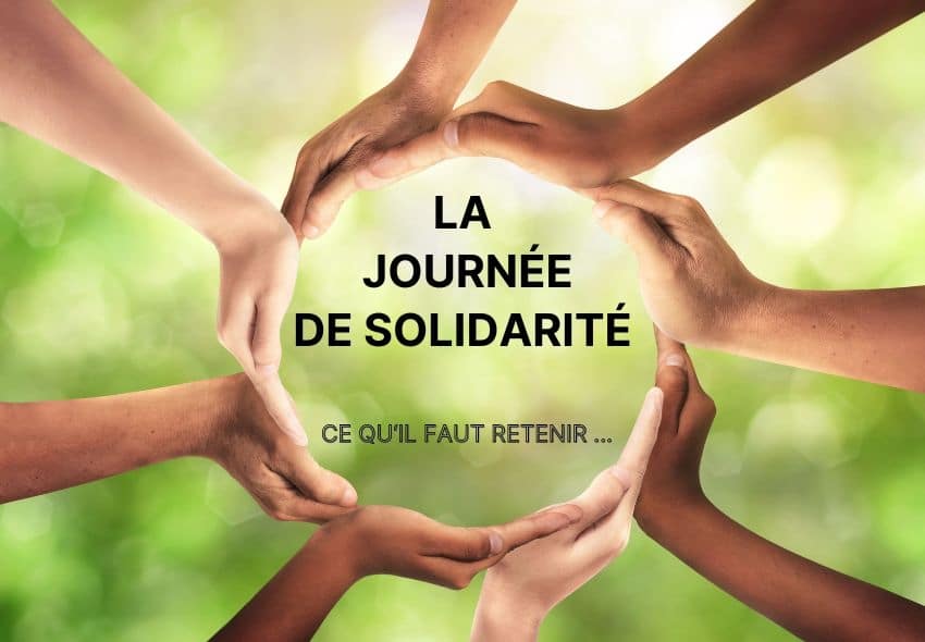 📅 Journée de solidarité : Rappel des règles applicables