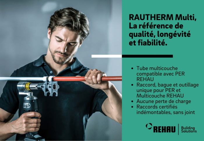ZOOM sur RAUTHERM Multi, le multicouche de REHAU