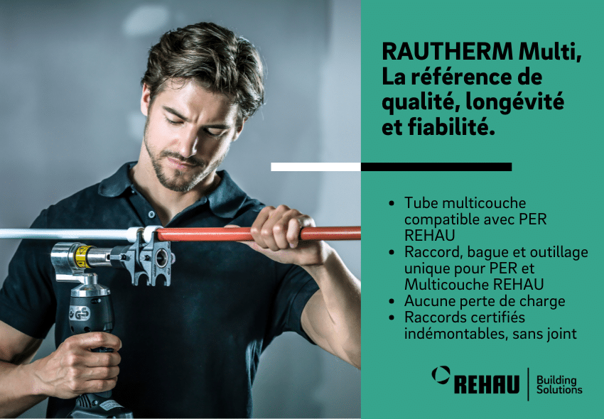 ZOOM sur RAUTHERM Multi, le multicouche de REHAU