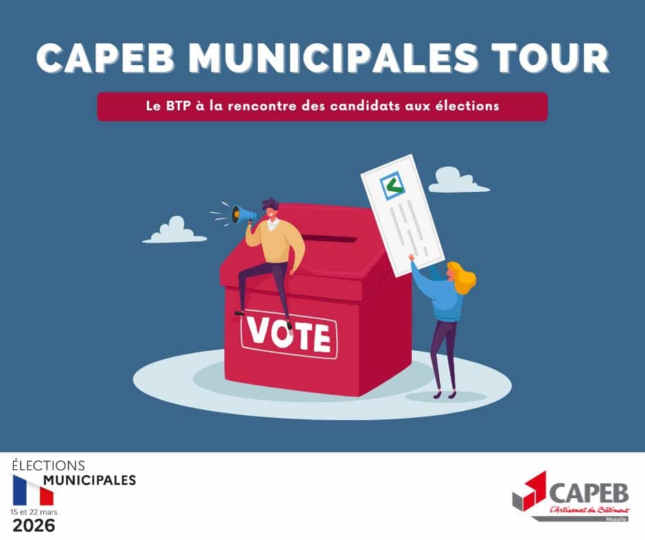CAPEB Municipales Tour : Faire entendre la voix des entreprises du bâtiment