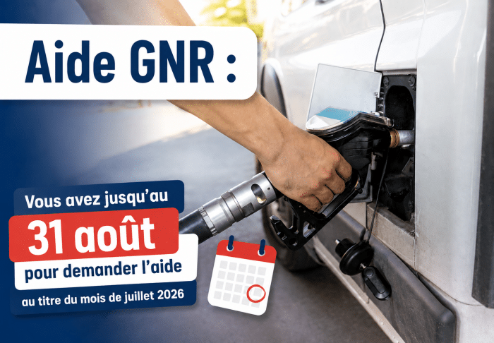 Aide GNR : Vous avez jusqu&rsquo;au 31 août pour demander l&rsquo;aide au titre du mois de juillet 2026