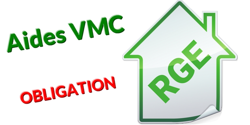 Aides VMC : obligation d’être RGE !