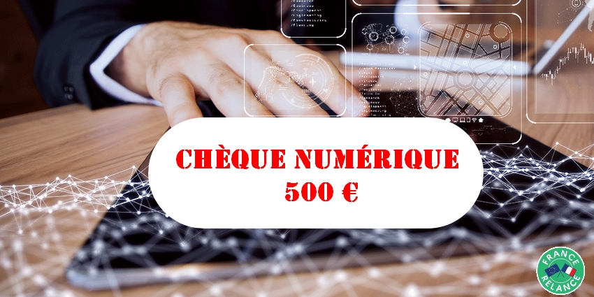 Bénéficiez d’un chèque de 500 € pour vos investissements numériques