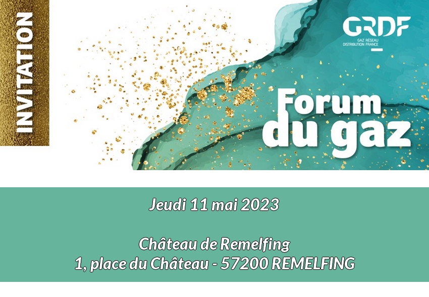 Chauffagistes : Invitation forum du Gaz le 11 mai 2023 à Rémelfing